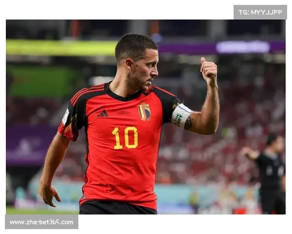 阿扎尔宣布退役 征战比利时国家队的光辉岁月落幕 阿扎尔宣布退役 征战比利时国家队的光辉岁月落幕